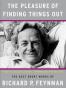 The Pleasure of Finding Things Out