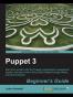 Puppet 3.0 Beginner's Guide