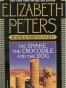 The Snake, the Crocodile & the Dog (Amelia Peabody Mysteries)
