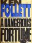 A Dangerous Fortune