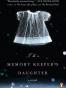 The Memory Keeper's Daughter