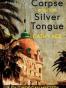 The Corpse with the Silver Tongue