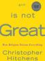 God Is Not Great