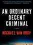 An Ordinary Decent Criminal