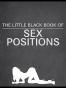 The Little Black Book of Sex Positions