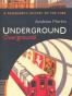 Underground, Overground