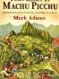 Turn Right at Machu Picchu