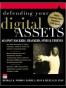 Defending Your Digital Assets Against Hackers, Crackers, Spies, 