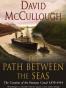 The Path Between the Seas