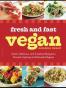 Fresh and Fast Vegan
