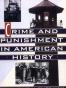 Crime And Punishment In American History