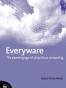 Everyware: The Dawning Age of Ubiquitous Computing