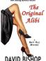 The Original Alibi, a Matt Kile Mystery
