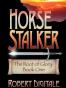 Horse Stalker