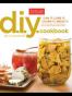 The America's Test Kitchen Do-It-Yourself Cookbook