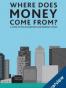 Where Does Money Come From?