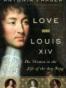 Love and Louis XIV