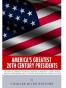 America's Greatest 20th Century Presidents