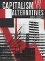 Capitalism and Its Alternatives