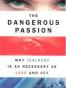 The Dangerous Passion