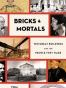 Bricks & Mortals