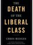 Death of the Liberal Class