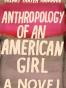 Anthropology of an American Girl