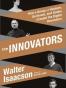 The Innovators