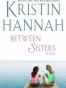 Between Sisters (Hannah, Kristin)