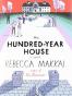 The Hundred-Year House