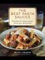 The Best Pasta Sauces: Favorite Regional Italian Recipes