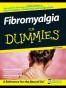 Fibromyalgia For Dummies