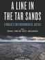 A Line in the Tar Sands