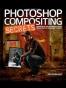 Photoshop Compositing Secrets