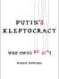 Putin's Kleptocracy