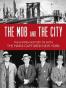 The Mob and the City