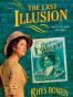 The Last Illusion (Molly Murphy Mysteries)