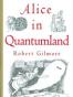 Alice in Quantumland