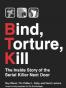 Bind, Torture, Kill