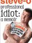 Professional Idiot