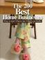 The 200 Best Home Businesses