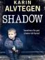 Shadow