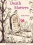 Death Matters