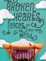 Broken Hearts, Fences and Other Things to Mend