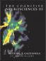 The Cognitive Neurosciences III