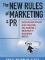 The New Rules of Marketing and PR