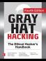 Gray Hat Hacking The Ethical Hacker's Handbook, Fourth Edition