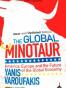 The Global Minotaur