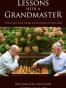 Lessons with a Grandmaster