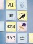 All the Bright Places